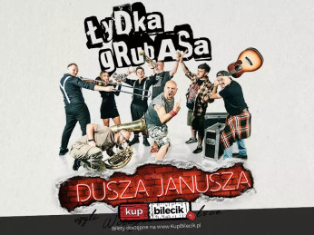 Bielsko-Biała Wydarzenie Koncert "Dusza Janusza" - czyli "Witajcie w Polsce!"