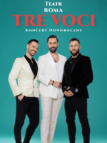 TRE VOCI - Noworoczny Koncert