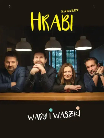 Bielsko-Biała Wydarzenie Kabaret Kabaret Hrabi - Wady i waszki