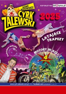 Bielsko-Biała Wydarzenie Inne wydarzenie Cyrk Zalewski - Widowisko 2025