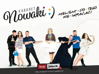 Kabaret Nowaki w programie 