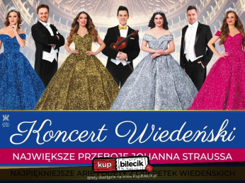 Bielsko-Biała Wydarzenie Koncert KONCERT WIEDEŃSKI  - JEDYNA NA ŚWIECIE ORKIESTRA KSIĘŻNICZEK TOMCZYK ART