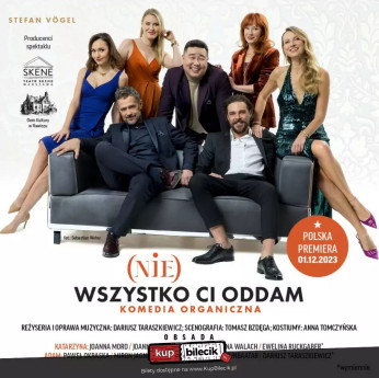 Bielsko-Biała Wydarzenie Spektakl (Nie) wszystko Ci oddam