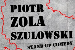 Bielsko-Biała Wydarzenie Stand-up Piotr ZOLA Szulowski - Granice Wytrzymałości