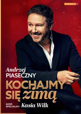 Bielsko-Biała Wydarzenie Koncert Andrzej Piaseczny - Kochajmy się zimą