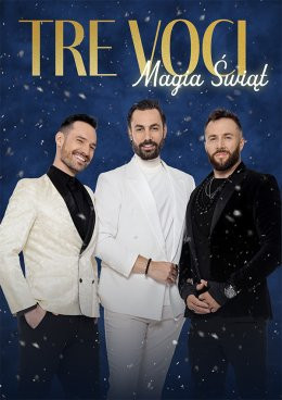 Bielsko-Biała Wydarzenie Koncert Tre Voci - Magia Świąt