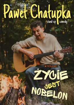 Bielsko-Biała Wydarzenie Stand-up Paweł Chałupka - nowy program: Życie jest nobelon
