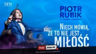 Bielsko-Biała Wydarzenie Koncert Piotr Rubik - Niech mówią, że to nie jest miłość