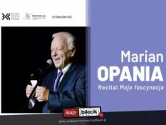 Bielsko-Biała Wydarzenie Koncert Marian Opania - moje fascynacje