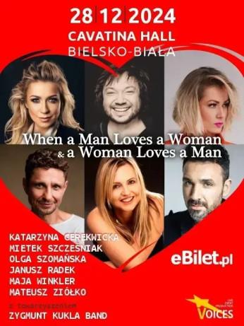 Bielsko-Biała Wydarzenie Koncert When a Man Loves a Woman & a Woman Loves a Man
