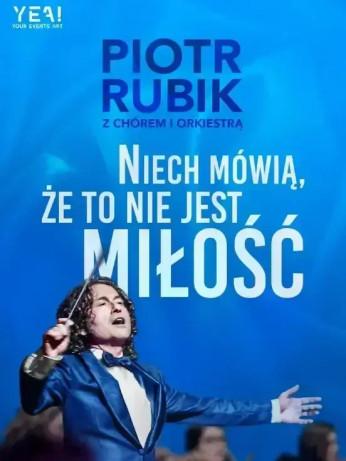 Bielsko-Biała Wydarzenie Koncert Piotr Rubik „Niech mówią że to nie jest miłość”