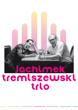 Pszczyna Wydarzenie Stand-up Jachimek - Tremiszewski Trio